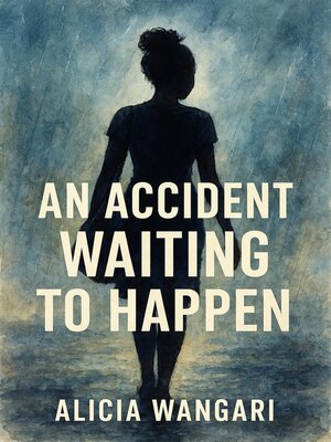 cover image of An Accident Waiting to Happen